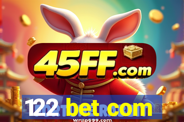 122 bet com